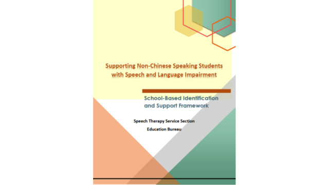 Thumbnail of Supporting Non-Chinese Speaking Students with Speech and Language Impairment : School-Based Identification and Support Framework